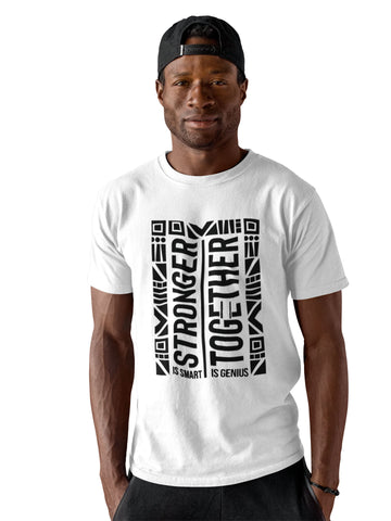 Stronger Together White Unisex T Shirt With Black Design