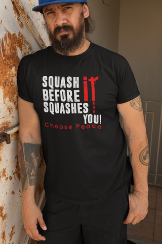 Squash It Before It Squashes You Unisex Tee