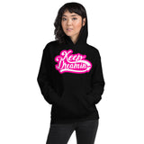 Keep Dreamin Pink Accent Unisex Hoodie