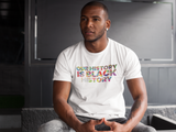 Our History Is Black History Tee